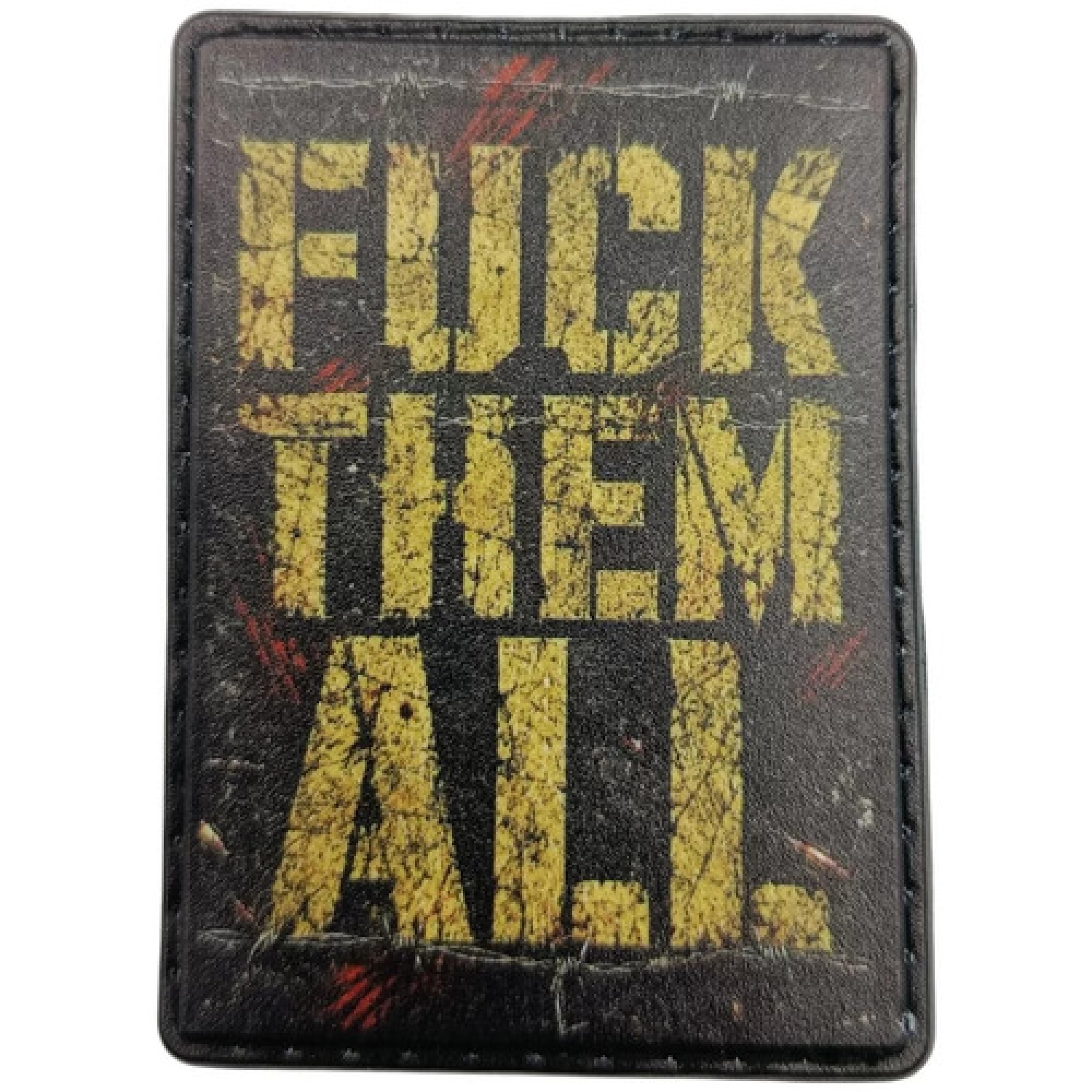 Шеврон Fuck them all напис