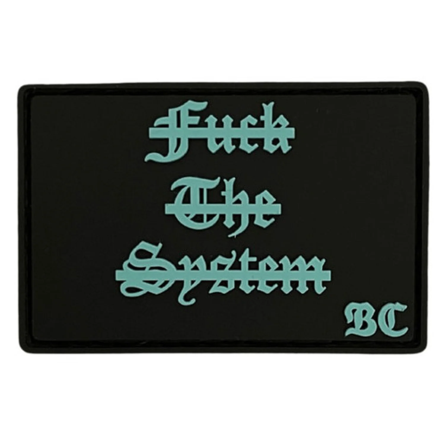 ПВХ патч "FUCK THE SYSTEM" тіфані