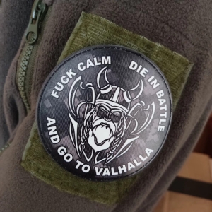 Шеврон Fuck calm die in battle and go to valhalla