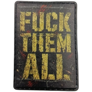 Шеврон Fuck them all напис